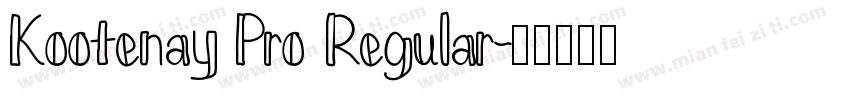 Kootenay Pro Regular字体转换